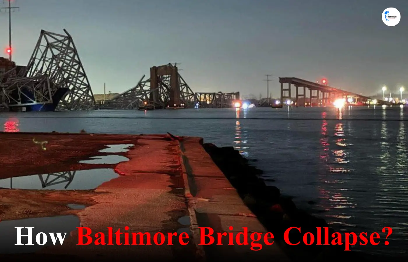 How Did Baltimore Bridge Collapse? 