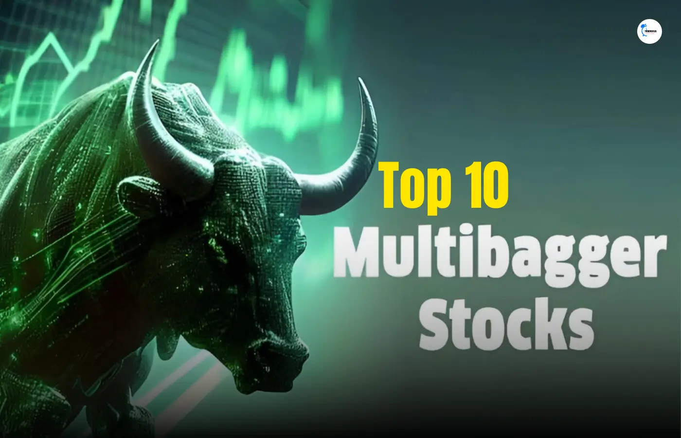First 10 Multibagger Stocks of the year in india