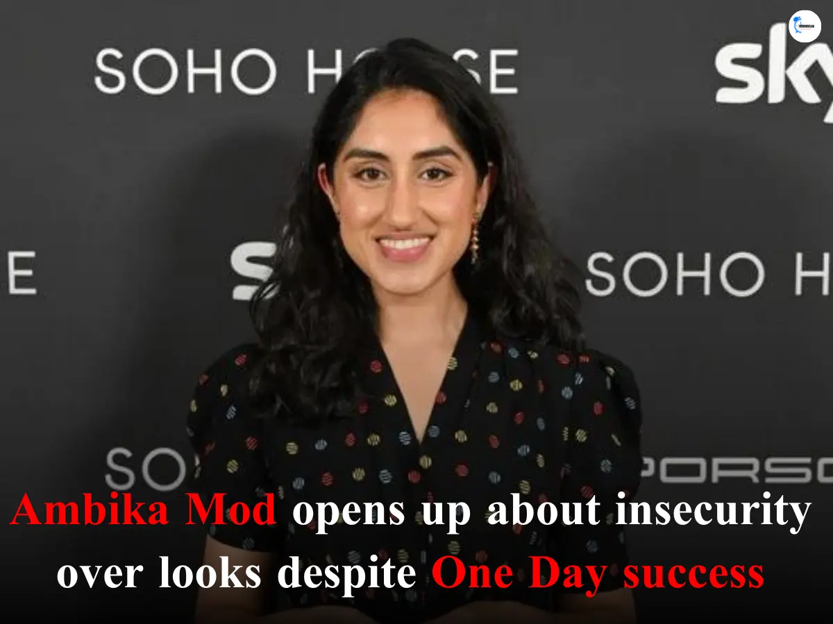 Ambika Mod opens up about insecurity over looks despite One Day success