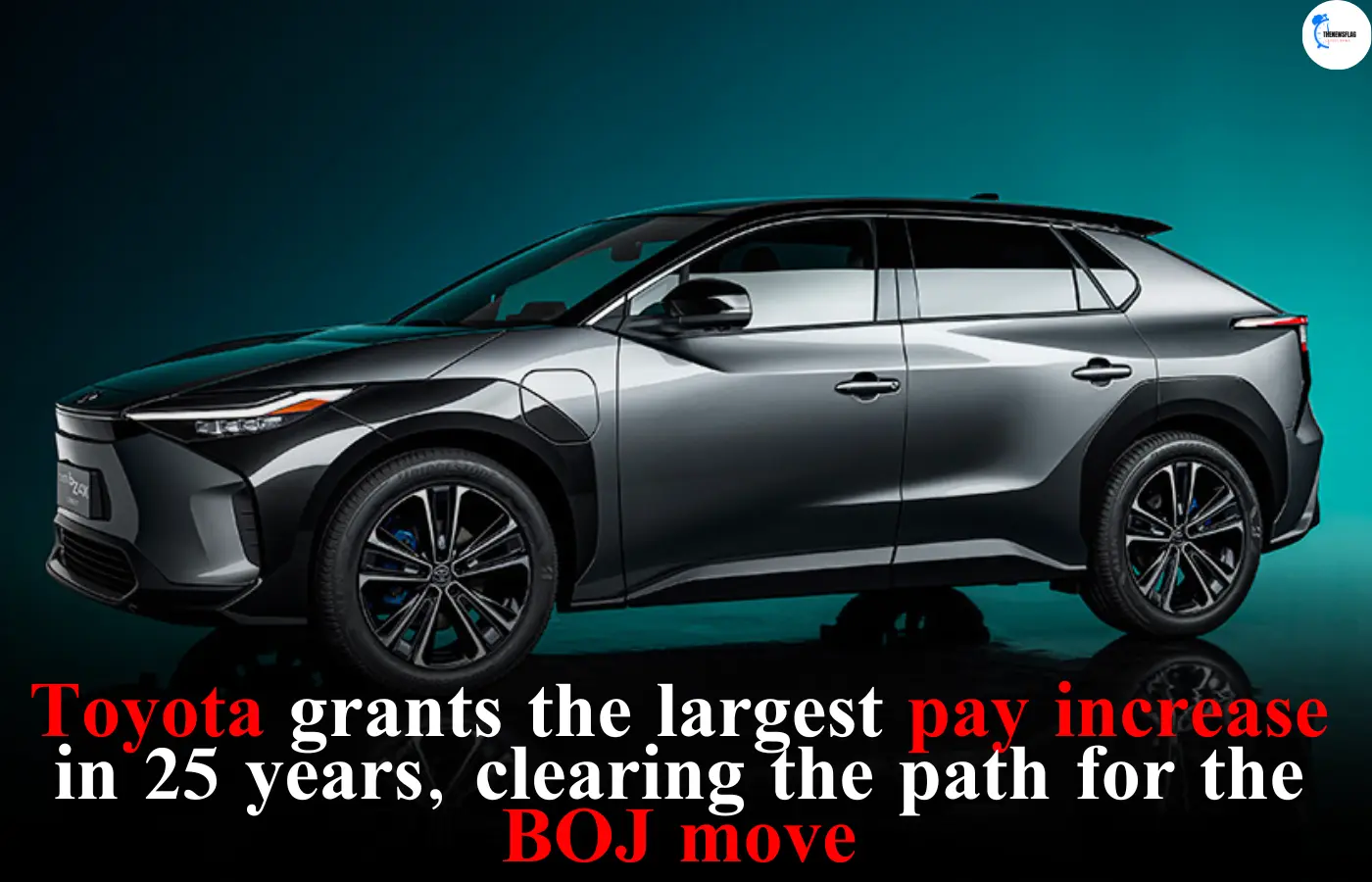 Toyota grants the largest pay increase in 25 years