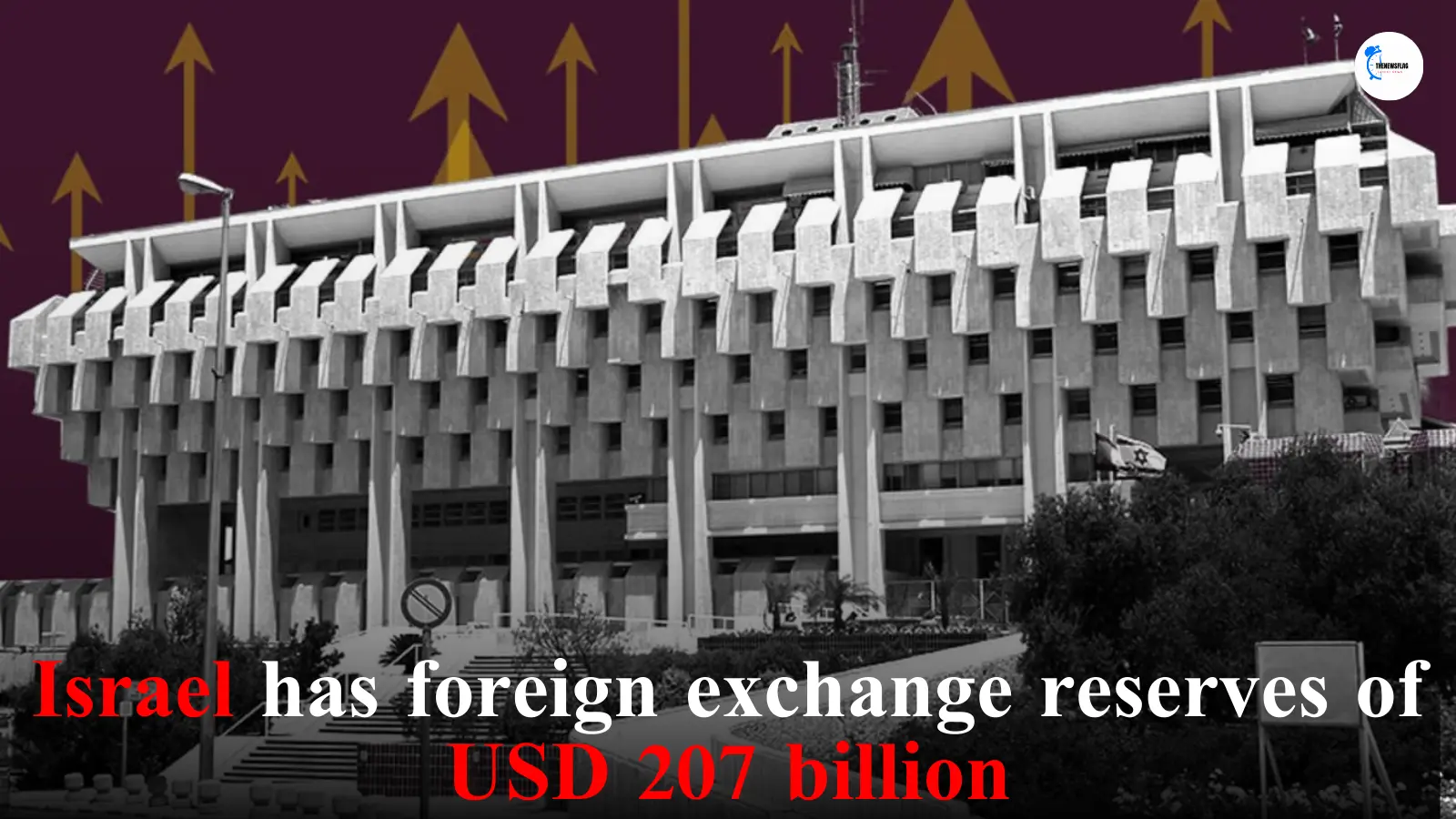 Israel has foreign exchange reserves of USD 207 billion