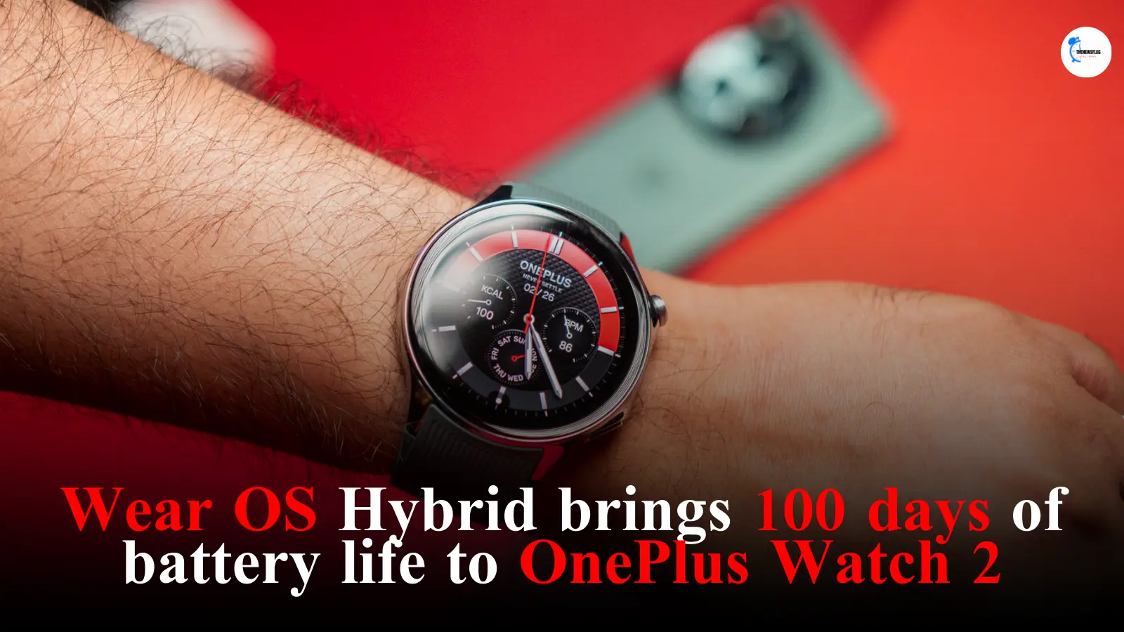Wear OS Hybrid brings 100 days battery life to OnePlus Watch 2