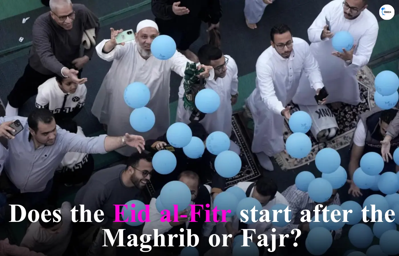 Does the Eid al-Fitr start after the Maghrib or Fajr?