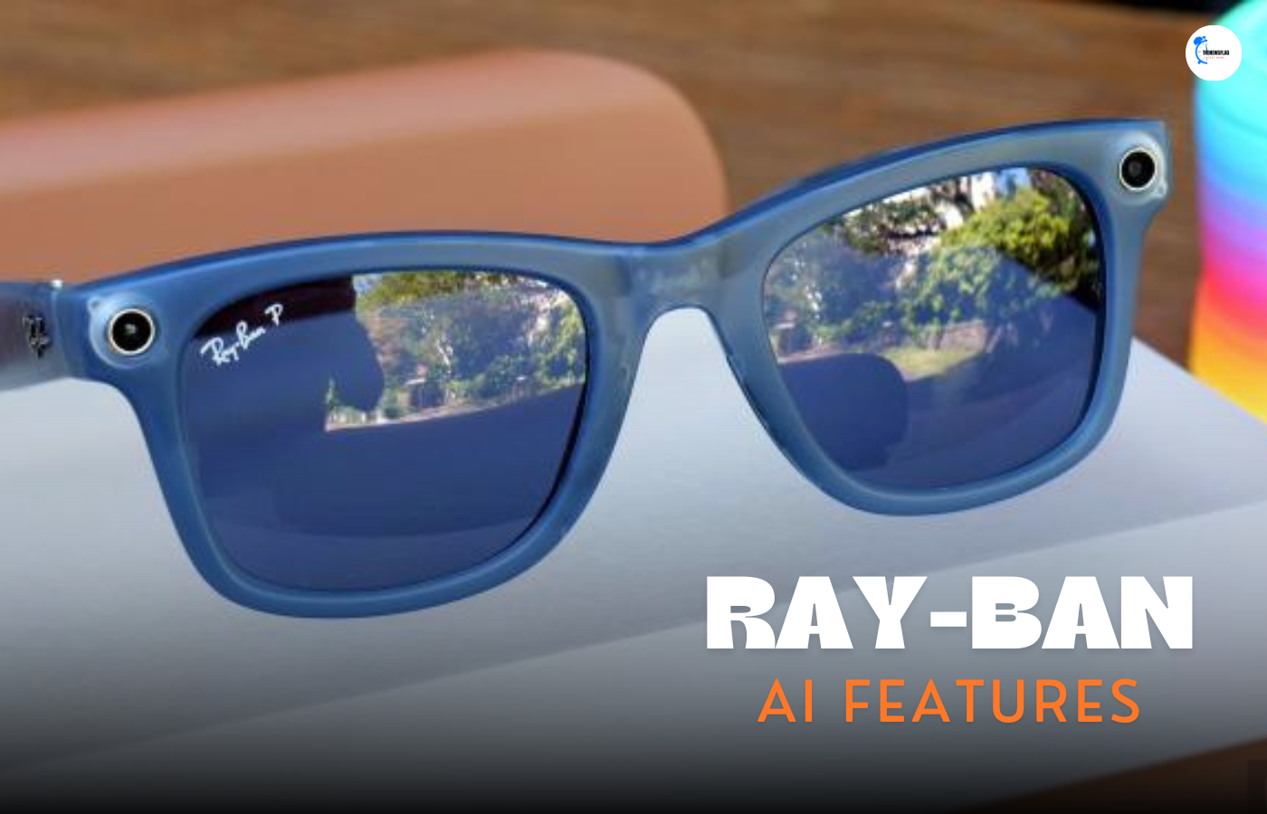 What do ray ban smart glasses do?