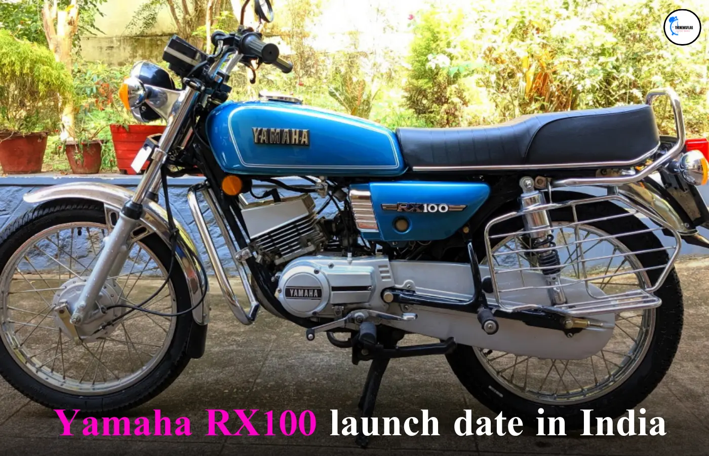 Yamaha RX100 launch date in India