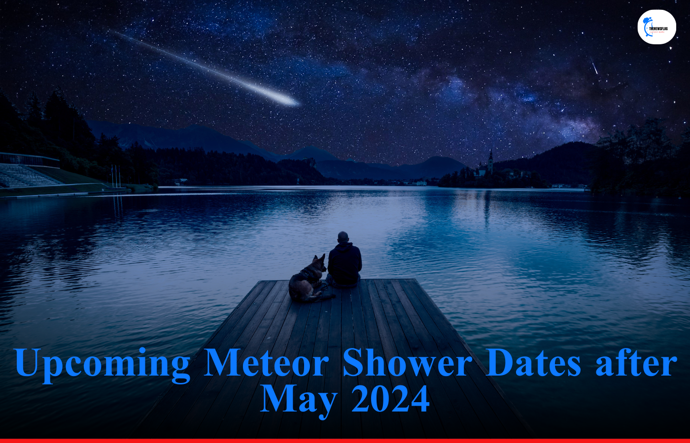 Upcoming Meteor Shower Dates after May 2024