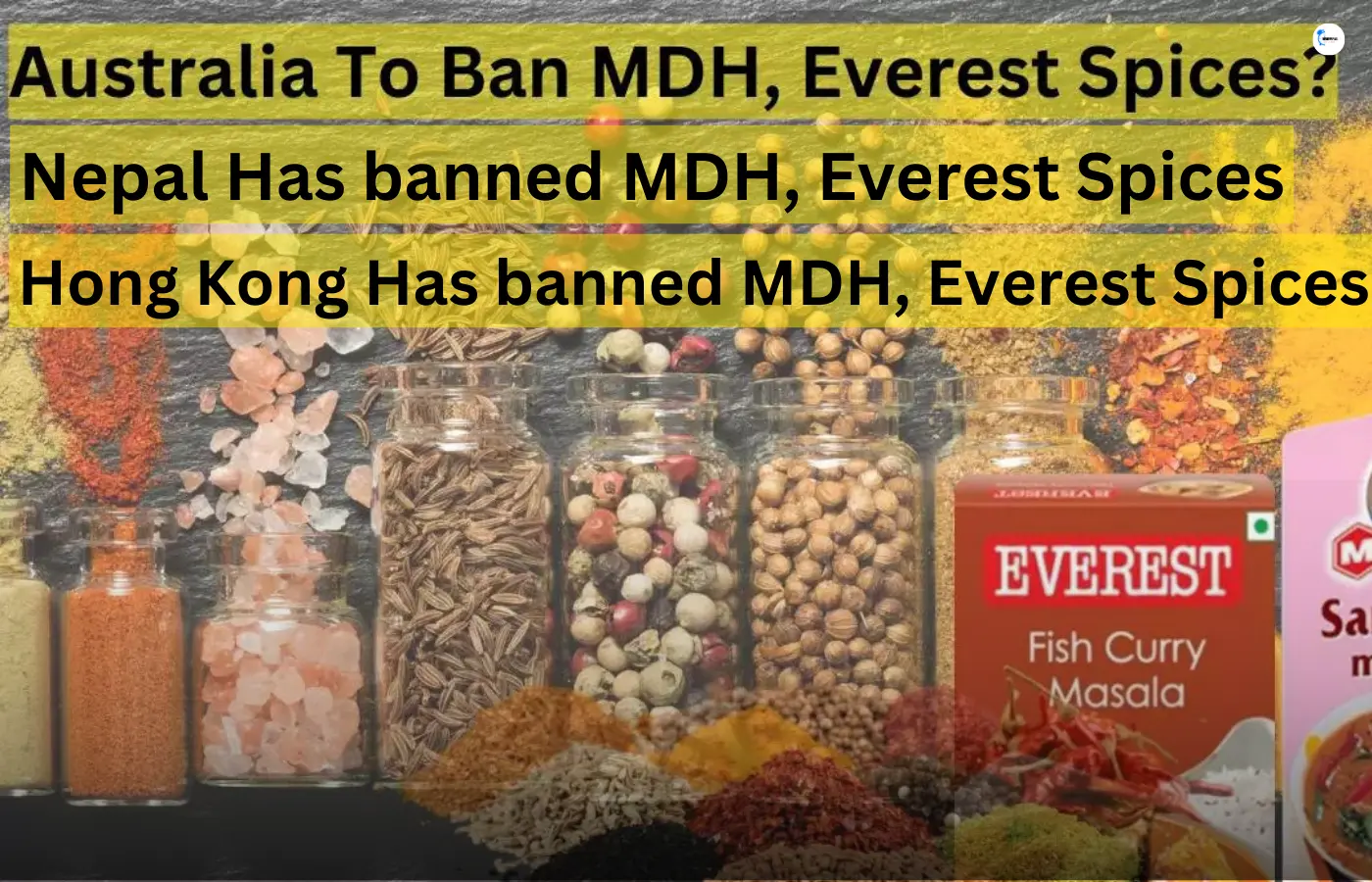 Will Indian Govt Ban Everest Masala and MDH spices in India?